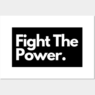 fight the power Posters and Art